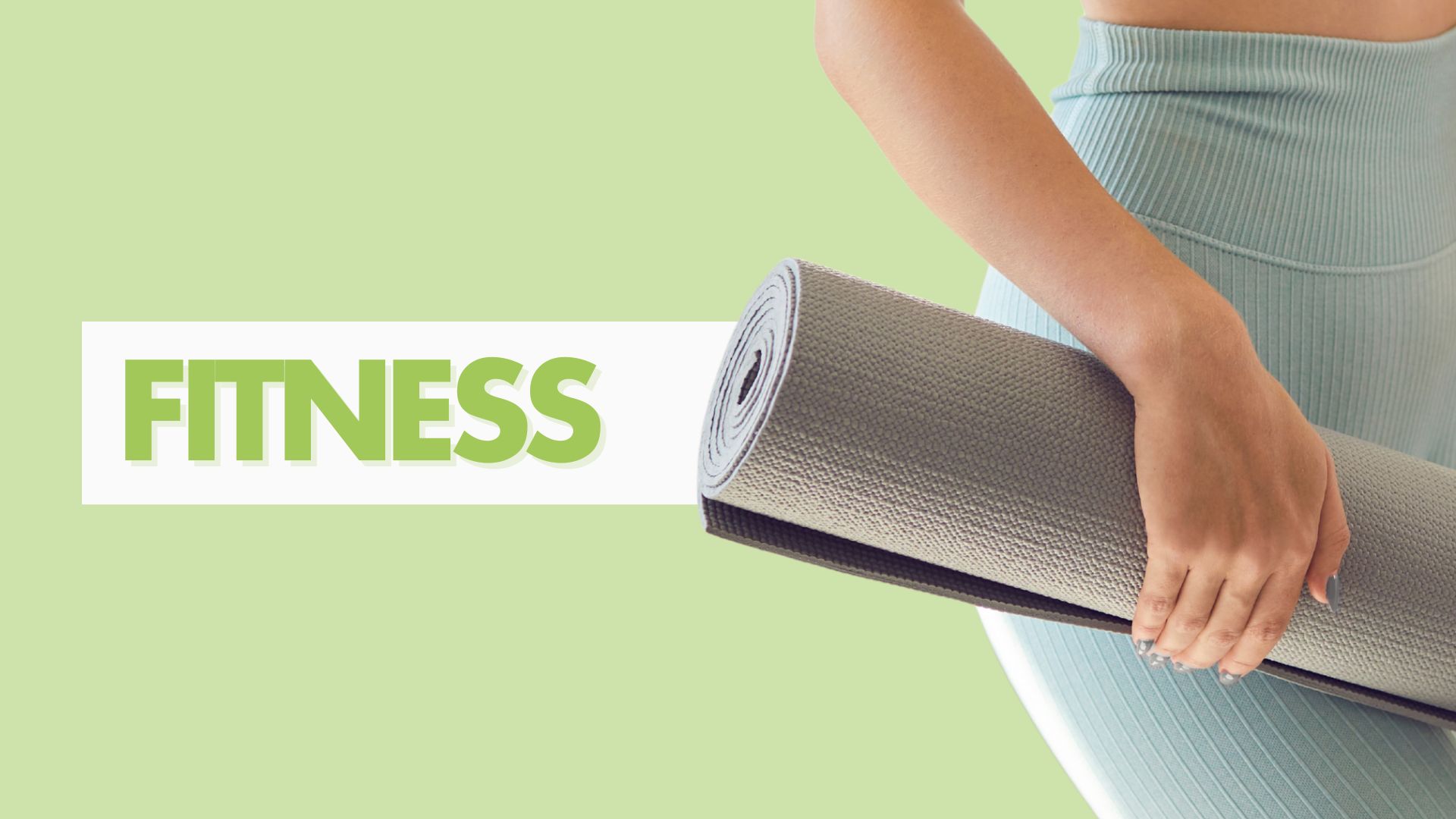Woman holding a rolled-up yoga mat with "Fitness" text in background.
